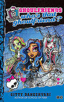 Monster High: Who's that Ghoulfriend? (Monster High: Ghoulfriends Forever) Second Hand Book Online