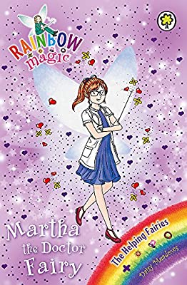Martha the Doctor Fairy: The Helping Fairies Book 1 (Rainbow Magic)