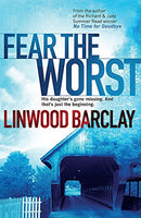 Fear the Worst by Barclay, Linwood | Subject:Literature & Fiction