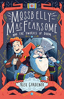 Mossbelly MacFearsome and the Dwarves of Doom Second Hand Book Online