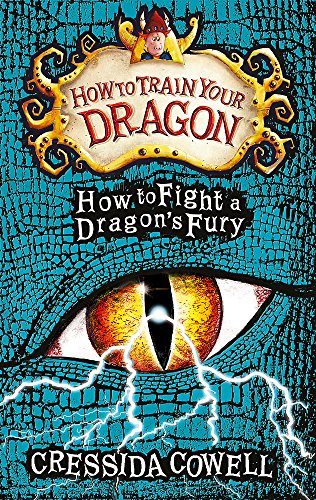 How to Train Your Dragon: How to Fight a Dragon's Fury: Book 12 (How to Train Your Dragon - Old Edition) by Cowell, Cressida | Hardcover | Subject:Action & Adventure | Item: R1_G4_5327