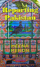 Reporting Pakistan by Meena Menon | Hardcover |  Subject: Biographies & Autobiographies | Item Code:R1|H4|3362