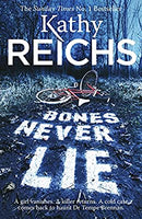 Bones Never Lie: (Temperance Brennan 17) by Reichs, Kathy | Paperback | Subject:Crime, Thriller & Mystery | Item: F3_C3_3815