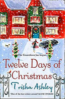 Twelve Days of Christmas by Ashley, Trisha | Paperback | Subject:Contemporary Fiction | Item: F3_C5_2116