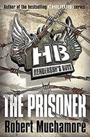 Henderson's Boys: The Prisoner: Book 5 by Muchamore, Robert | Paperback |  Subject: Action & Adventure | Item Code:10260