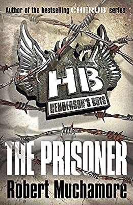 Henderson's Boys: The Prisoner: Book 5 by Muchamore, Robert | Paperback |  Subject: Action & Adventure | Item Code:10260