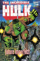 The Incredible Hulk: Future Imperfect Future Imperfect, Part 1 |  Issue