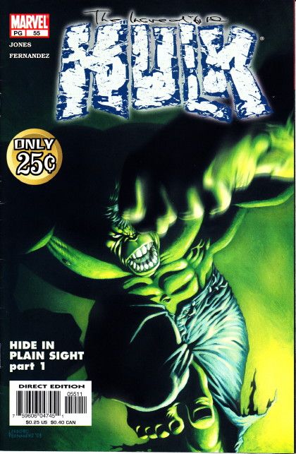 The Incredible Hulk, Vol. 2 Hide in Plain Sight, Part 1 |  Issue#55A | Year:2003 | Series: Hulk | Pub: Marvel Comics | Direct Edition