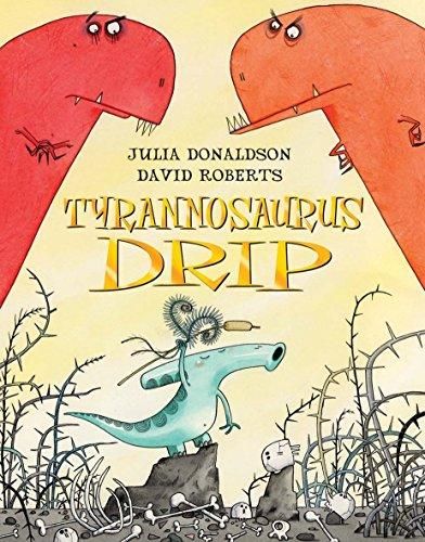 Tyrannosaurus Drip by Julia Donaldson | Pub:Macmillan Children's Books | Pages: | Condition:Good | Cover:PAPERBACK
