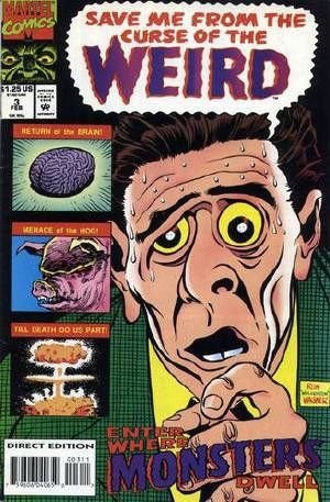 Curse of the Weird The Return of the Brain; The Hog!; Till Death Do Us Part; Where Monsters Dwell |  Issue#3 | Year:1994 | Series:  | Pub: Marvel Comics |