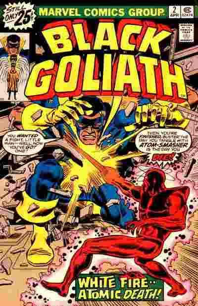 Black Goliath White Fire, Atomic Death! |  Issue#2A | Year:1976 | Series:  |