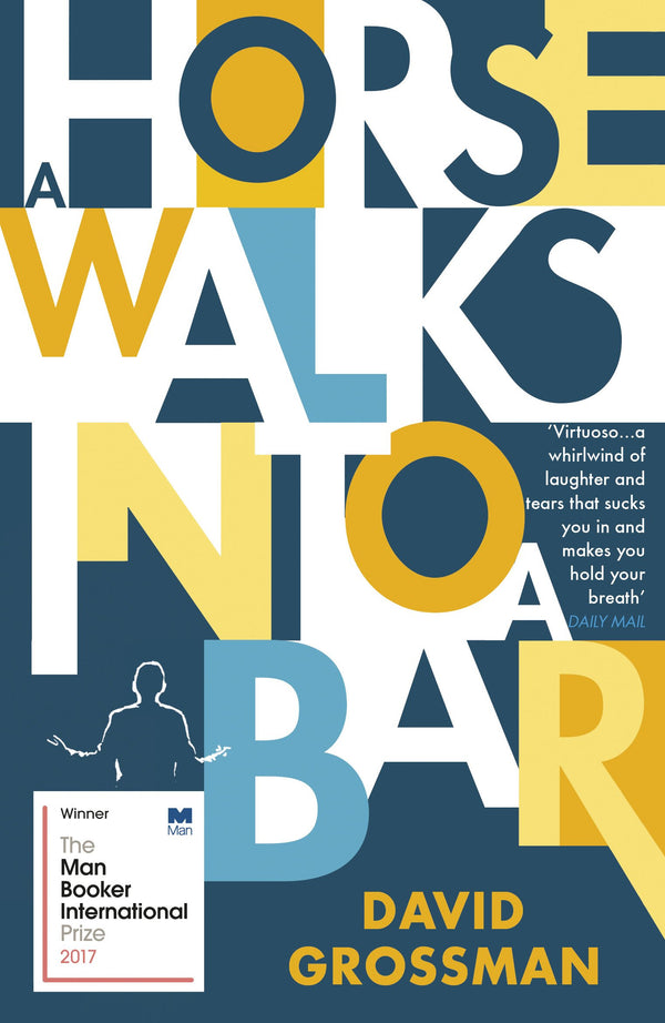 A Horse Walks into a Bar (Winner of the International Man Booker Prize 2017) by Grossman, David | Paperback |  Subject: Contemporary Fiction | Item Code:R1|G2|2975
