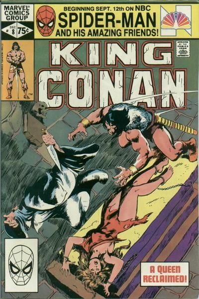 King Conan / Conan the King A Queen Reclaimed! |  Issue#8A | Year:1981 | Series: Conan | Pub: Marvel Comics