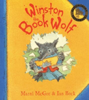 Winston the book wolf by Marni McGee | Pub:Bloomsbury Children's | Pages:32 | Condition:Good | Cover:HARDCOVER