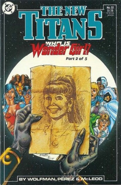 The New Titans Who is Wonder Girl?, Secrets Behind the Cosmos |  Issue#51 | Year:1988 | Series: Teen Titans | Pub: DC Comics