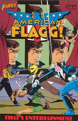 American Flagg!, Vol. 1 That's Entertainment, pt 1 |  Issue
