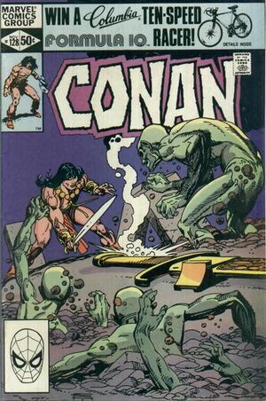 Conan the Barbarian, Vol. 1 And Life Sprang From These |  Issue#128A | Year:1981 | Series: Conan |