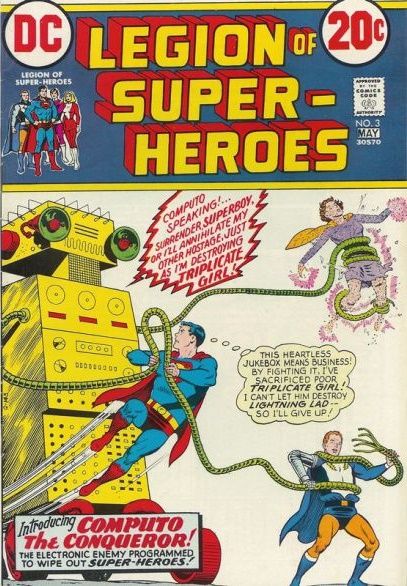 Legion of Super-Heroes, Vol. 1 Computo the Conqueror; The Trial of Tommy Tomorrow |  Issue#3 | Year:1973 | Series: Legion of Super-Heroes | Pub: DC Comics |