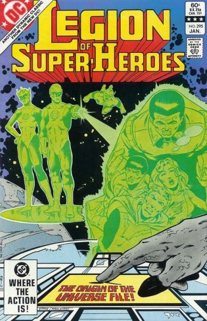 Legion of Super-Heroes, Vol. 2 The Origin Of The Universe File-- |  Issue#295A | Year:1983 | Series: Legion of Super-Heroes |