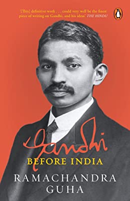 Gandhi Before India by Ramachandra Guha | Paperback |  Subject: Biographies & Autobiographies | Item Code:R1|C1|1081
