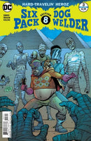 Sixpack and Dogwelder: Hard-Travelin' Heroz 3: All He Left Us Was Alone |  Issue
