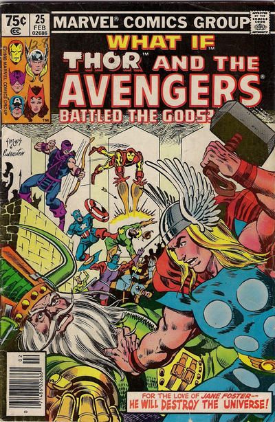 What If What if Thor Fought Odin Over Jane Foster? / The First Uni-Mind |  Issue#25B | Year:1980 | Series: What If? | Pub: Marvel Comics