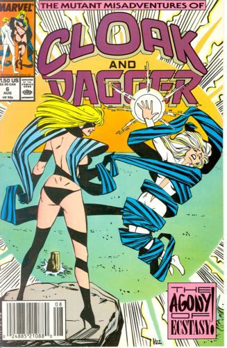 Mutant Misadventures of Cloak and Dagger Agony is Ecstasy |  Issue#6 | Year:1989 | Series: Cloak & Dagger | Pub: Marvel Comics |