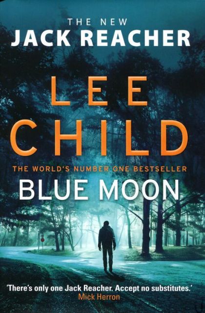 Blue Moon by Lee Child | HARDCOVER