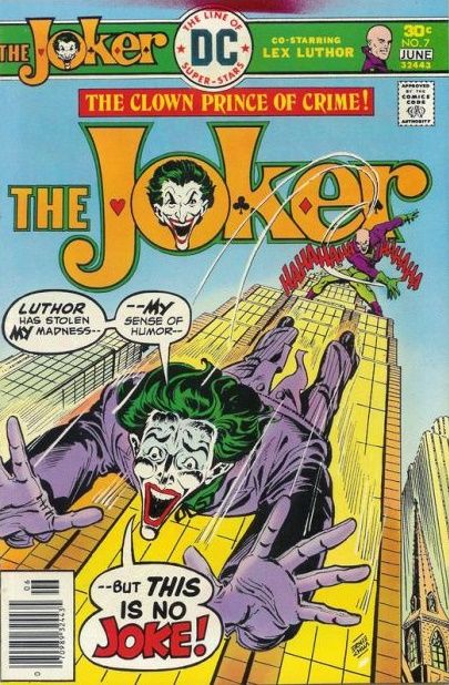 The Joker, Vol. 1 Luthor--You're Driving Me Sane! |  Issue#7 | Year:1976 | Series:  | Pub: DC Comics