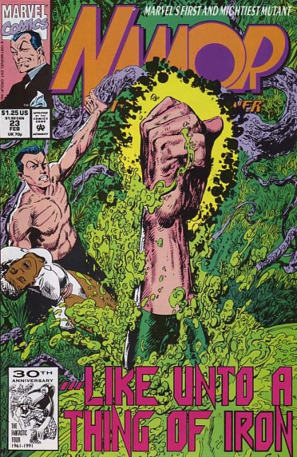 Namor, The Sub-Mariner "You Are Iron Fist . . . And You Are Not Dead . . ." |  Issue#23A | Year:1991 | Series: Sub-Mariner | Pub: Marvel Comics