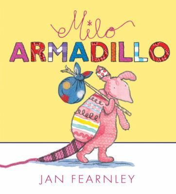 Milo Armadillo by Jan Fearnley | Pub:Walker Childrens Paperbacks | Pages:40 | Condition:Good | Cover:PAPERBACK