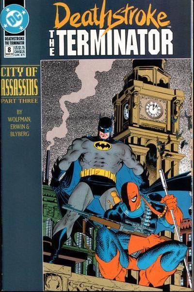 Deathstroke, The Terminator City Of Assassins, Episode Three: The Allies |  Issue#8 | Year:1992 | Series: Deathstroke |