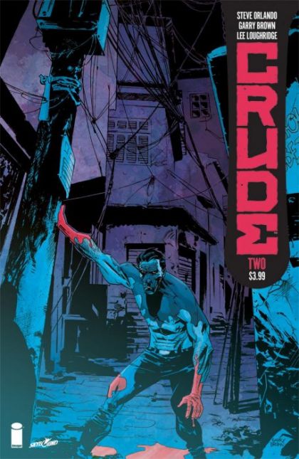 Crude  |  Issue#2 | Year:2018 | Series:  | Pub: Image Comics