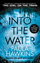 Into the Water: The Sunday Times Bestseller by Hawkins, Paula | Subject:Literature & Fiction