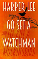 Go set a watchman by Harper Lee | HARDCOVER