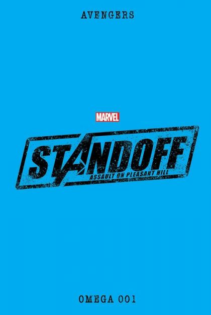 Avengers Standoff: Assault On Pleasant Hill - Omega Avengers Standoff  |  Issue#1A | Year:2016 | Series:  |