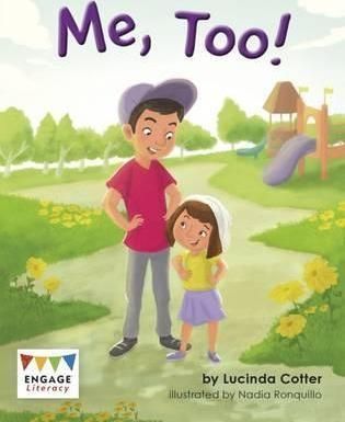 Me, too! by Lucinda Cotter | Pub: | Pages: | Condition:Good | Cover:PAPERBACK