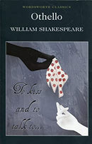 Othello (Wordsworth Classics) by William Shakespeare | Paperback |  Subject: Classic Fiction | Item Code:10490