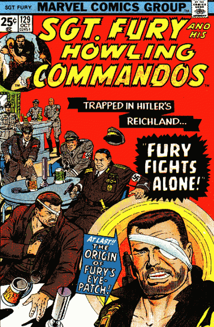 Sgt. Fury and His Howling Commandos  |  Issue#129 | Year:1975 | Series: Nick Fury - Agent of S.H.I.E.L.D. | Pub: Marvel Comics