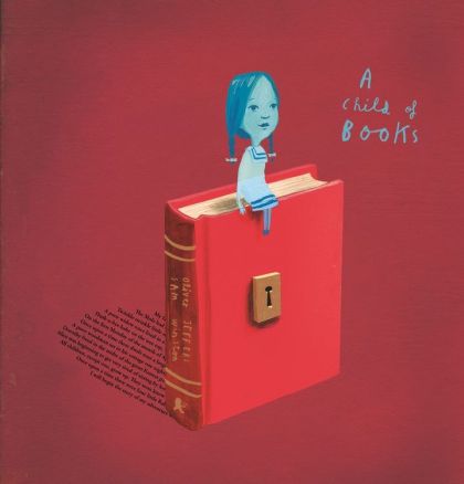 A Child Of Books by Oliver Jeffers | Sam Winston | Pub:Walker Books Ltd | Pages:32 | Condition:Good | Cover:HARDCOVER