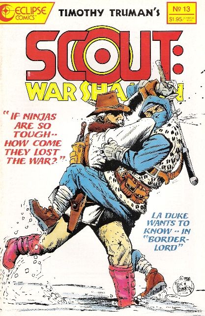 Scout: War Shaman Born Under a Bad Sign |  Issue#13 | Year:1989 | Series: Scout | Pub: Eclipse Comics |