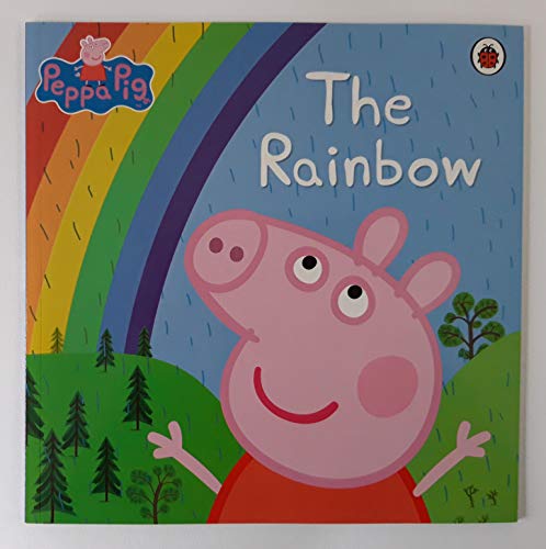 Peppa Pig: The Rainbow by  | Pub:Ladybird | Pages: | Condition:Good | Cover:PAPERBACK