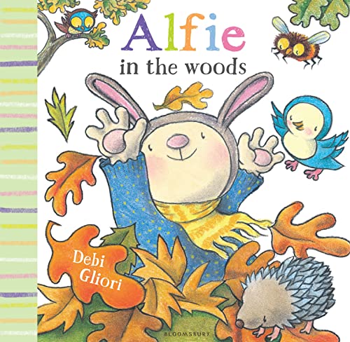 Alfie in the woods by Debi Gliori | Pub:Bloomsbury Childrens Books | Pages: | Condition:Good | Cover:HARDCOVER