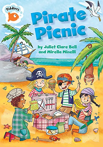 Tiddlers: Pirate Picnic by Juliet Clare Bell | Pub:Franklin Watts Ltd | Pages: | Condition:Good | Cover:PAPERBACK