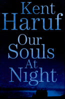 Our Souls at Night by Kent Haruf | Paperback |  Subject: Fiction | Item Code:3519
