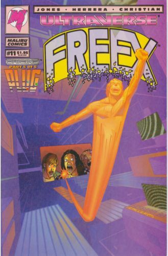 Freex Origins, Part 5: Love and Slavery |  Issue#11 | Year:1994 | Series:  | Pub: Malibu Comics
