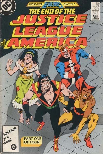 Justice League of America, Vol. 1 Legends - Chapter 5 / The End of the Justice League of America, Part 1: Saving Face |  Issue#258A | Year:1987 | Series: Justice League |