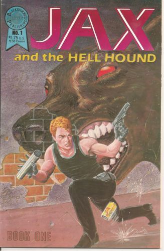 Jax and The Hell Hound  |  Issue#1 | Year:1986 | Series:  | Pub: Blackthorne Publishing |