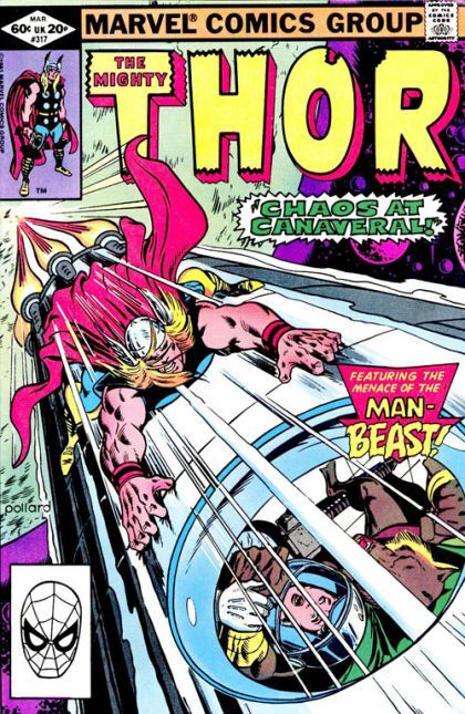 Thor, Vol. 1 Chaos at Canaveral |  Issue#317A | Year:1981 | Series: Thor | Pub: Marvel Comics