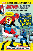 True Believers: Ant-Man & Wasp - The Birth of Giant-Man  |  Issue